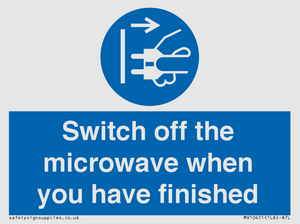 Switch off the microwave when you have finished